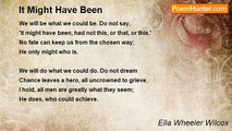 Ella Wheeler Wilcox - It Might Have Been