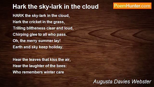 Augusta Davies Webster - Hark the sky-lark in the cloud