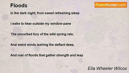 Ella Wheeler Wilcox - Floods