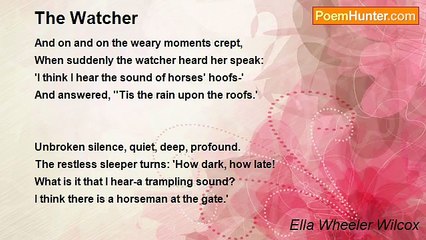 Ella Wheeler Wilcox - The Watcher