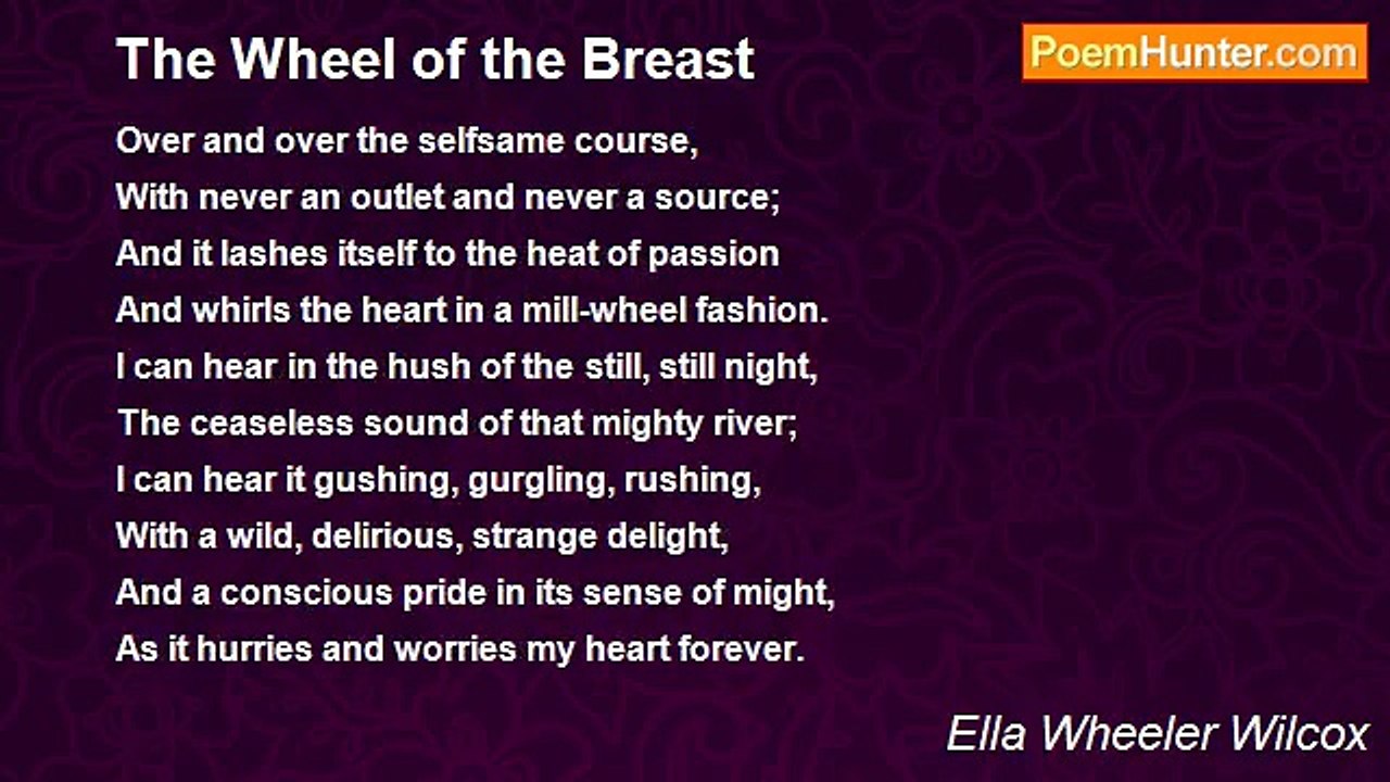 Ella Wheeler Wilcox - The Wheel of the Breast