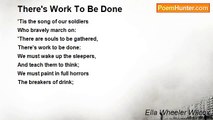 Ella Wheeler Wilcox - There's Work To Be Done