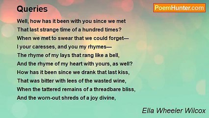 Ella Wheeler Wilcox - Queries