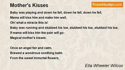 Ella Wheeler Wilcox - Mother's Kisses