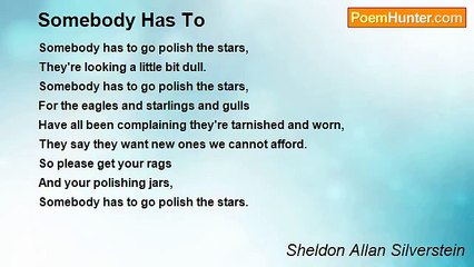 Sheldon Allan Silverstein - Somebody Has To