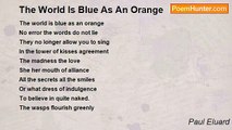 Paul Eluard - The World Is Blue As An Orange
