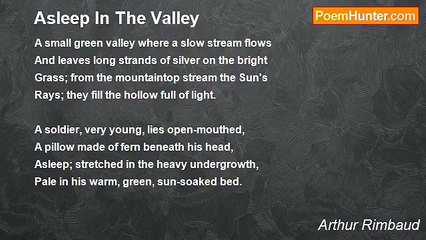 Arthur Rimbaud - Asleep In The Valley
