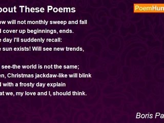 Boris Pasternak - About These Poems