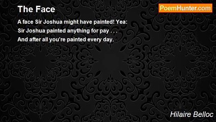 Hilaire Belloc - The Face
