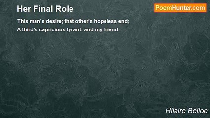 Hilaire Belloc - Her Final Role