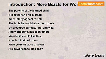 Hilaire Belloc - Introduction: More Beasts for Worse Children