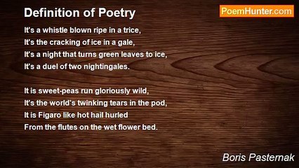 Boris Pasternak - Definition of Poetry