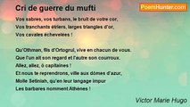 Victor Marie Hugo - Cri de guerre du mufti