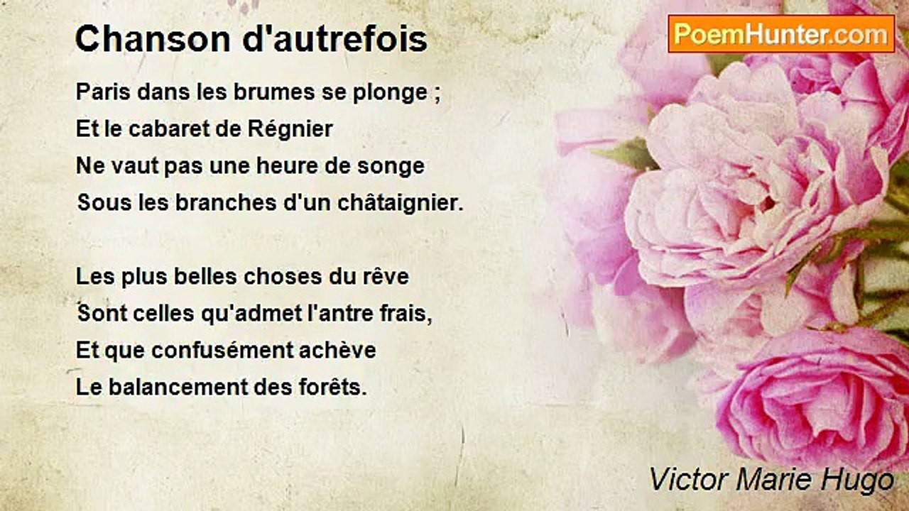 Victor Marie Hugo - Chanson d'autrefois