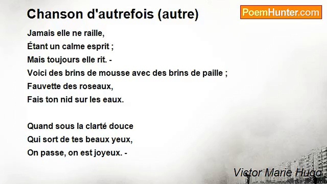 Victor Marie Hugo - Chanson d'autrefois (autre)