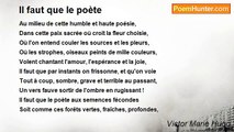 Victor Marie Hugo - Il faut que le poète