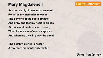 Boris Pasternak - Mary Magdalene I