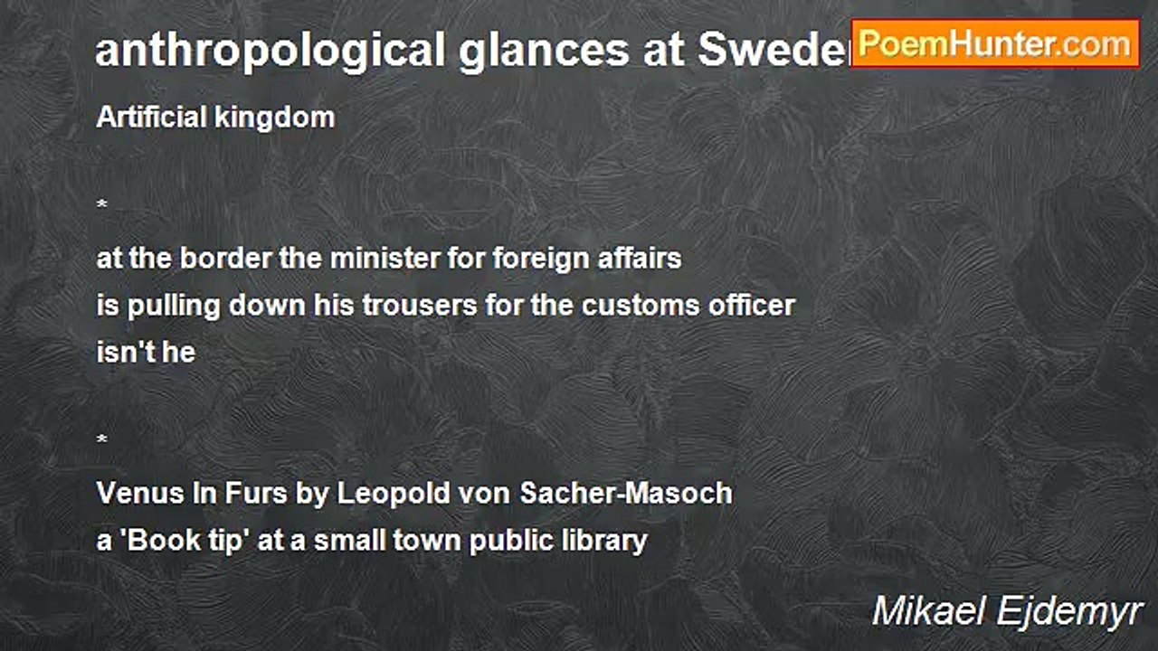 Mikael Ejdemyr - anthropological glances at Sweden