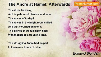 Edmund Blunden - The Ancre at Hamel: Afterwards