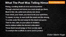 Victor Marie Hugo - What The Poet Was Telling Himself In 1848