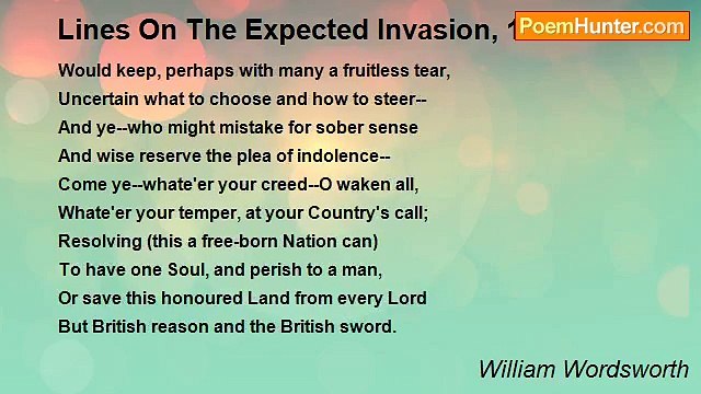 William Wordsworth - Lines On The Expected Invasion, 1803
