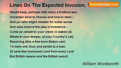 William Wordsworth - Lines On The Expected Invasion, 1803