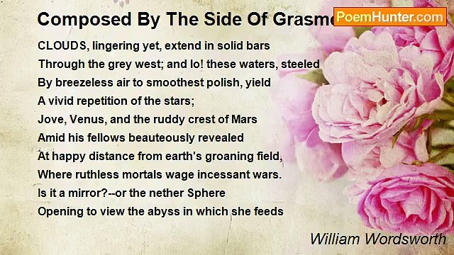 William Wordsworth - Composed By The Side Of Grasmere Lake 1806