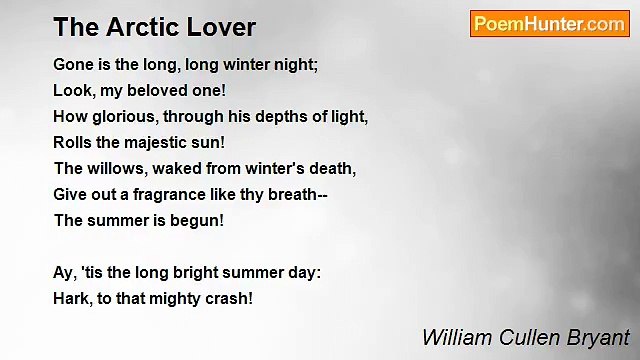 William Cullen Bryant - The Arctic Lover