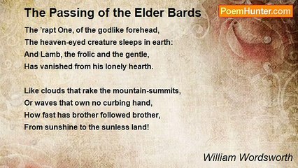 William Wordsworth - The Passing of the Elder Bards