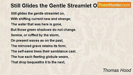 Thomas Hood - Still Glides the Gentle Streamlet On