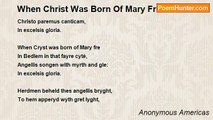 Anonymous Americas - When Christ Was Born Of Mary Fre