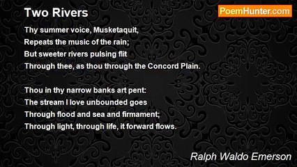 Ralph Waldo Emerson - Two Rivers