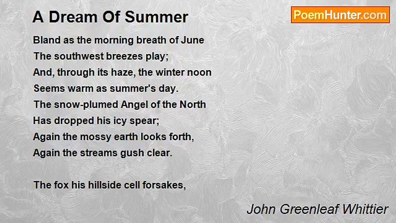 John Greenleaf Whittier - A Dream Of Summer