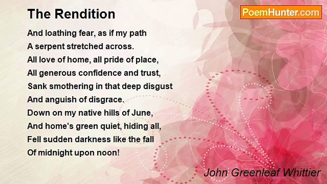 John Greenleaf Whittier - The Rendition