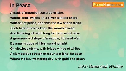 John Greenleaf Whittier - In Peace