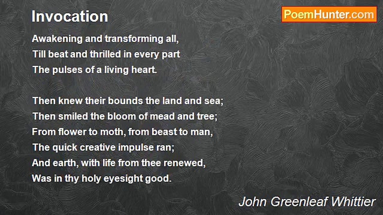 John Greenleaf Whittier - Invocation