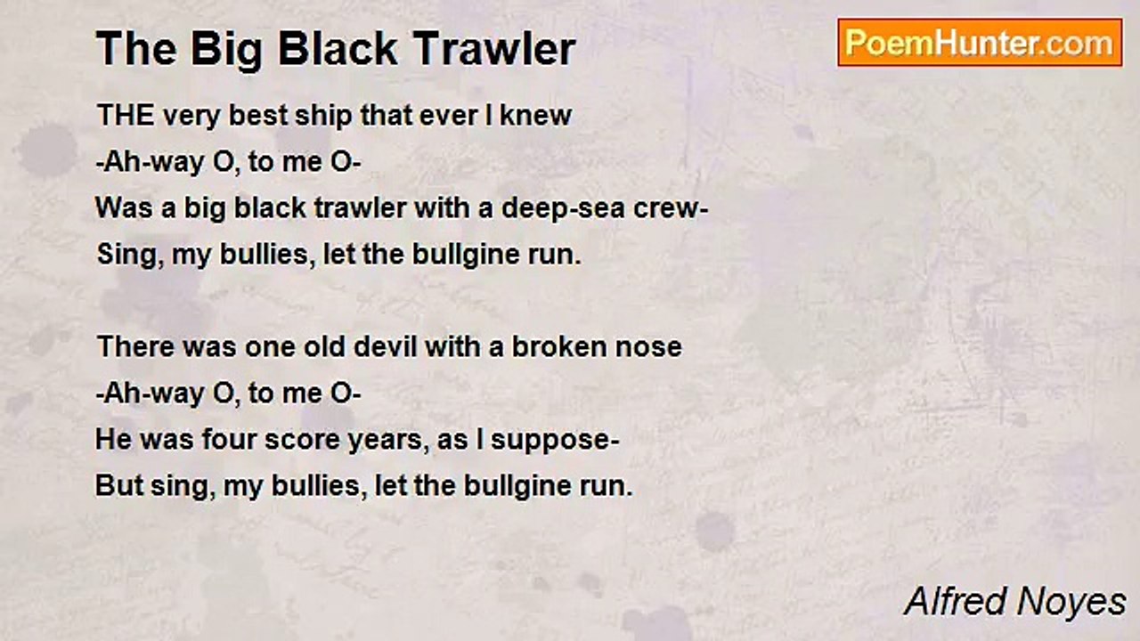 Alfred Noyes - The Big Black Trawler