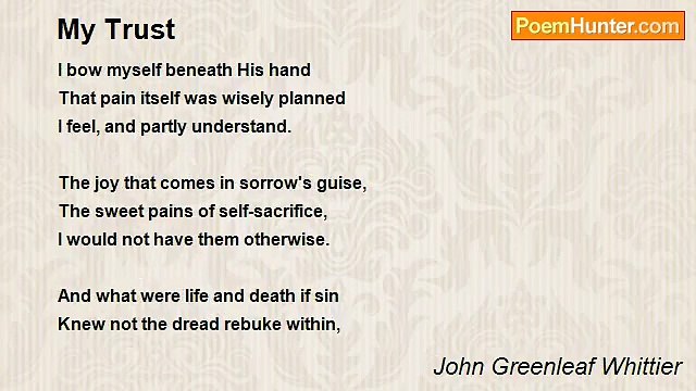 John Greenleaf Whittier - My Trust