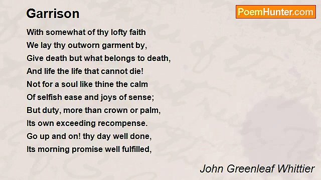 John Greenleaf Whittier - Garrison