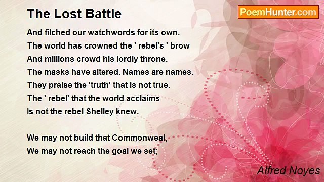 Alfred Noyes - The Lost Battle