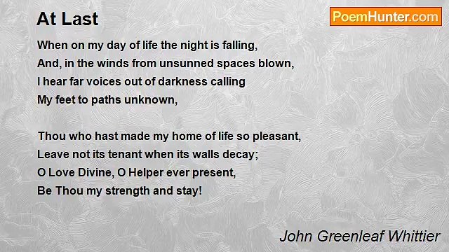 John Greenleaf Whittier - At Last