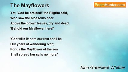 John Greenleaf Whittier - The Mayflowers