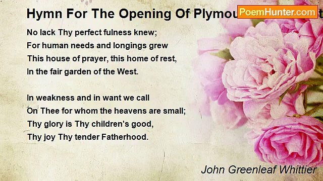John Greenleaf Whittier - Hymn For The Opening Of Plymouth Church, St. Paul, Minnesota