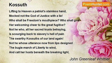 John Greenleaf Whittier - Kossuth