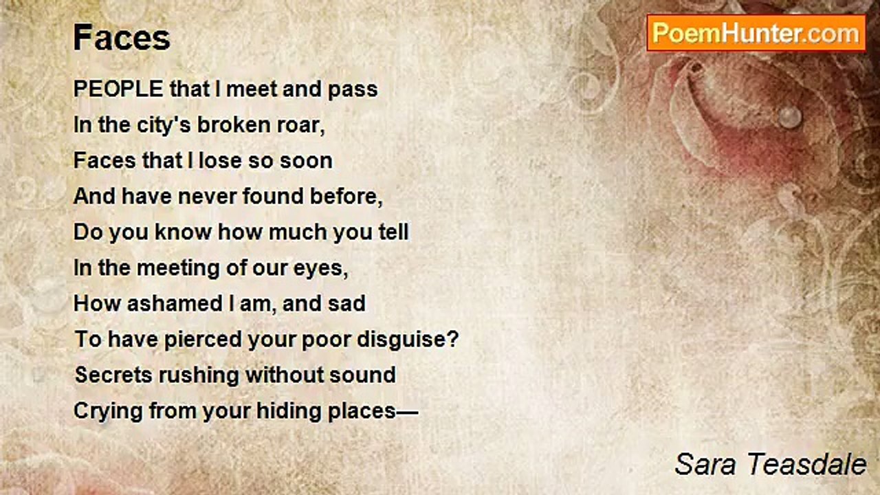 Sara Teasdale - Faces
