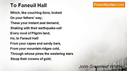 John Greenleaf Whittier - To Faneuil Hall