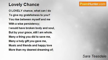 Sara Teasdale - Lovely Chance