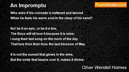 Oliver Wendell Holmes - An Impromptu