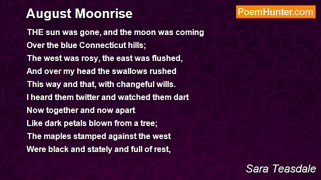 Sara Teasdale - August Moonrise