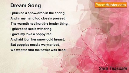 Sara Teasdale - Dream Song